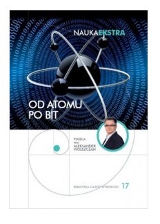 OD ATOMU PO BIT. NAUKA EKSTRA 17