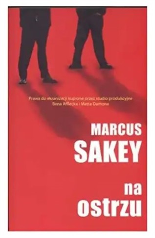 NA OSTRZU MARCUS SAKEY