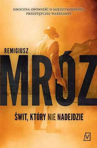 ŚWIT, KTÓRY NIE NADEJDZIE WYD. SPECJALNE