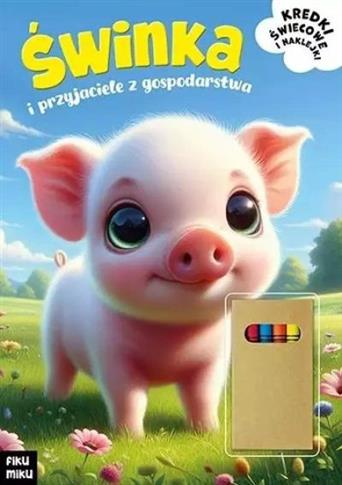 ŚWINKA I PRZYJACIELE Z GOSPODARSTWA