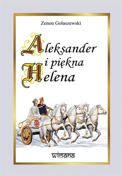 ALEKSANDER I PIĘKNA HELENA