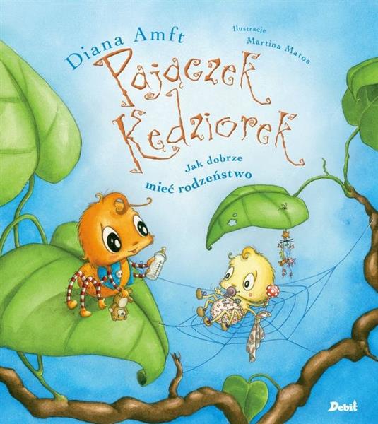 PAJĄCZEK KĘDZIOREK. JAK DOBRZE MIEĆ RODZEŃSTWO