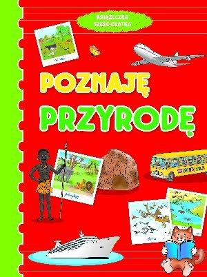 KSIĄŻECZKA SZEŚCIOLATKA. POZNAJĘ PRZYRODĘ