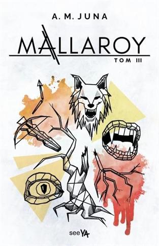 Mallaroy. Tom III