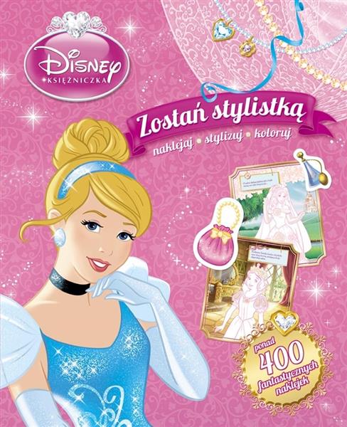 KSIĘŻNICZKI DISNEYA. ZOSTAŃ STYLISTKĄ.