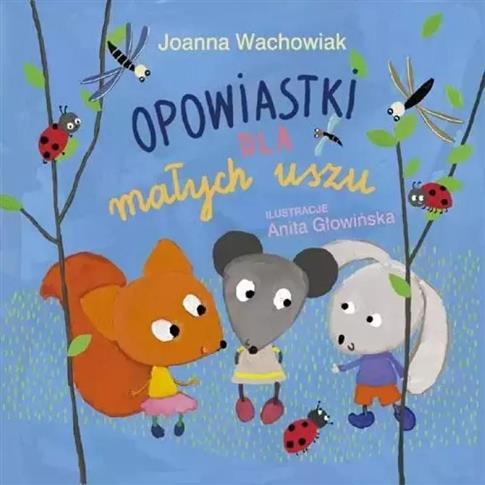 OPOWIASTRKI DLA MAŁYCH USZU