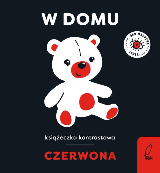 OKO MALUCHA. W DOMU