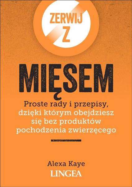 ZERWIJ Z MIĘSEM. PROSTE RADY I PRZEPISY