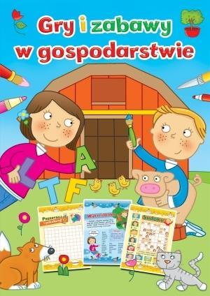 GRY I ZABAWY W GOSPODARSTWIE