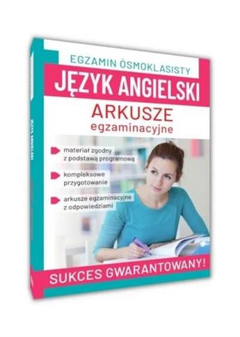 Egzamin ósmoklasisty. Język angielski. Arkusze