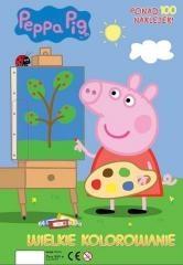 ŚWINKA PEPPA. WIELKIE KOLOROWANIE Z NAKLEJKAMI