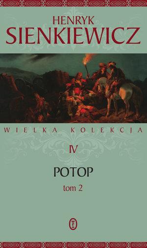 WIELKA KOLEKCJA. TOM 4. POTOP. TOM 2