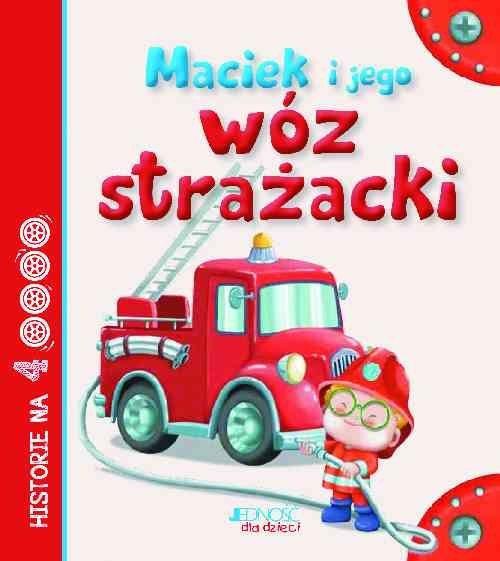 MACIEK I JEGO WÓZ STRAŻACKI