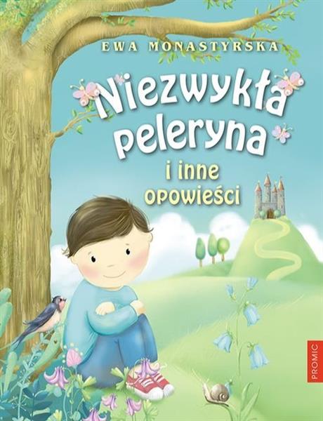 NIEZWYKŁA PELERYNA I INNE OPOWIEŚCI