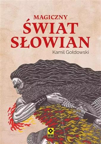 MAGICZNY ŚWIAT SŁOWIAN