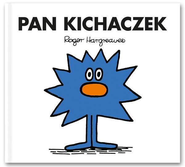 MR. MEN I MAŁA MISS. PAN KICHACZEK