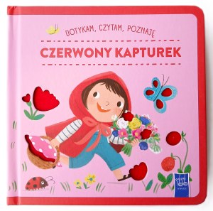 Czerwony Kapturek. Dotykam, czytam, poznaję