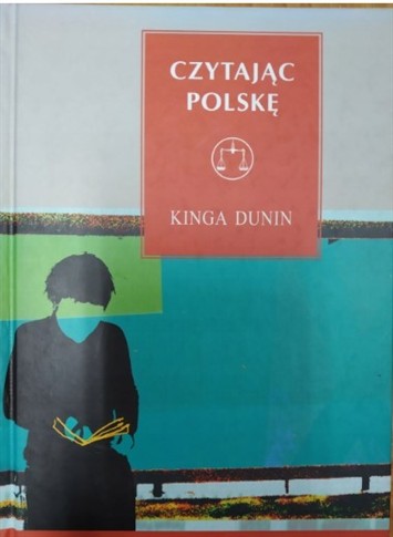 CZYTAJĄC POLSKĘ. LITERATURA POLSKA PO ROKU 1989