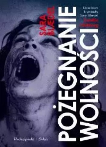 POŻEGNANIE WOLNOŚCI