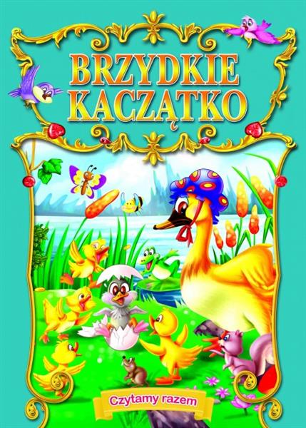 CZYTAMY RAZEM. BRZYDKIE KACZĄTKO