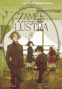 Zamek po drugiej stronie lustra. Tom 3
