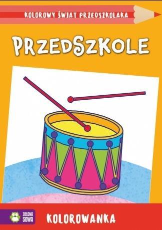 KOLOROWY ŚWIAT PRZEDSZKOLAKA. PRZEDSZKOLE