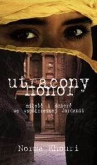 UTRACONY HONOR. MIŁOŚĆ I ŚMIERĆ WE WSPÓŁCZESNEJ
