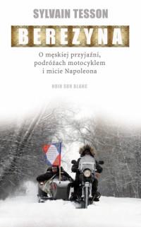 BEREZYNA O MĘSKIEJ PRZYJAŹNI PODRÓŻACH?