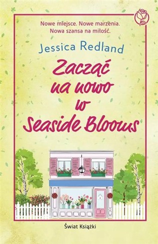 ZACZĄĆ NA NOWO W SEASIDE BLOOMS
