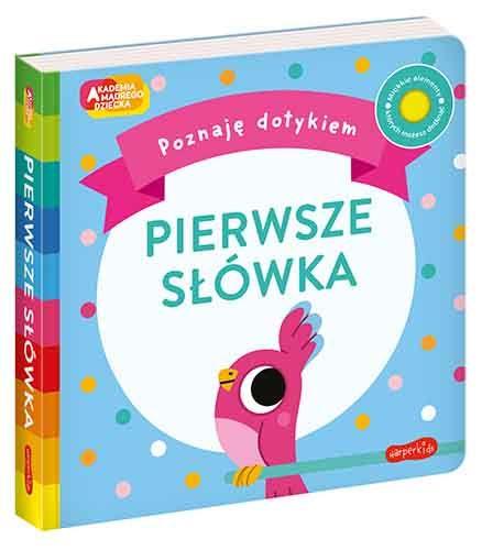 AKADEMIA MĄDREGO DZIECKA. POZNAJĘ DOTYKIEM