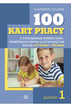 100 KART PRACY Z ĆWICZENIAMI KOREKCYJNO-KOMPENSACY