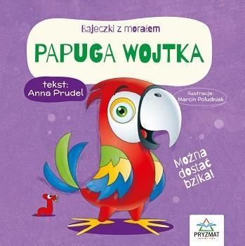 BAJECZKI Z MORAŁEM. PAPUGA WOJTKA