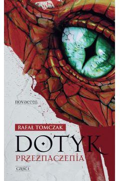 Dotyk przeznaczenia. Część I