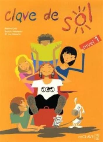 Clave de Sol 1. Nivel 1. Libro del alumno