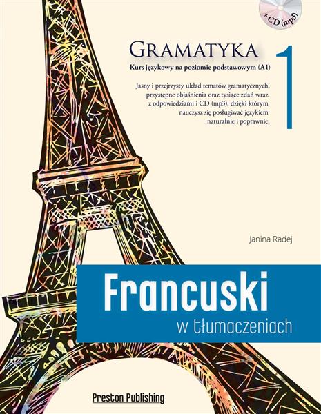 FRANCUSKI W TŁUMACZENIACH. GRAMATYKA. CZĘŚĆ 1 + CD
