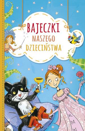 BAJECZKI NASZEGO DZIECIŃSTWA