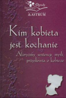 KIM KOBIETA JEST KOCHANIE