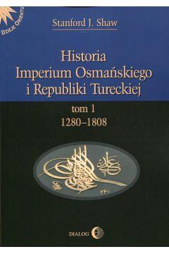 Historia Imperium Osmańskiego i Republiki...