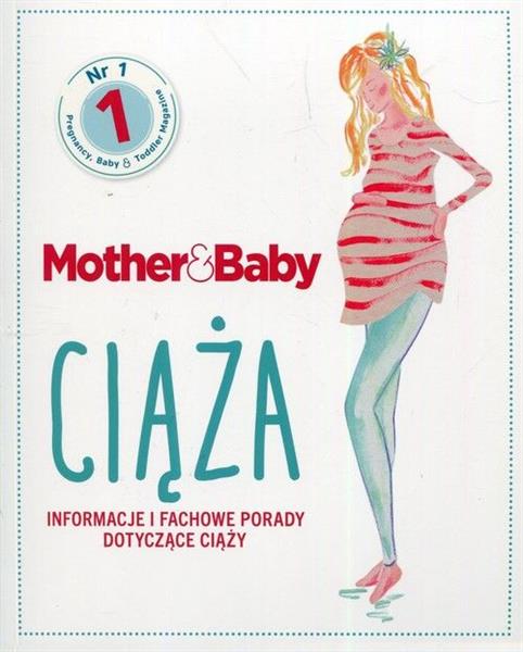 MOTHER&BABY. CIĄŻA. INFORMACJE I FACHOWE PORADY?