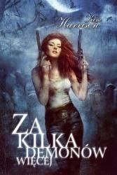 ZA KILKA DEMONÓW WIĘCEJ