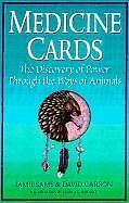 Medicine Cards: The Discovery of Power Through the
