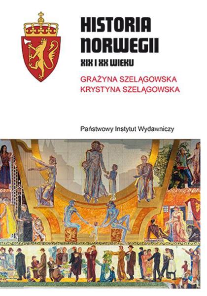 HISTORIA NORWEGII XIX I XX WIEKU