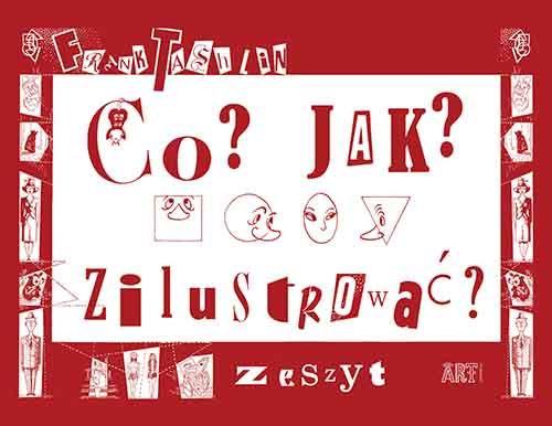 CO? JAK? ZILUSTROWAĆ? ZESZYT