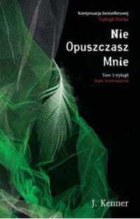NIE OPUSZCZASZ MNIE