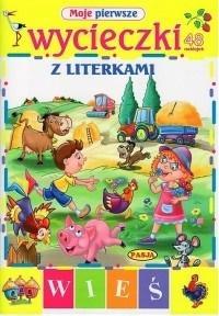 MOJE PIERWSZE WYCIECZKI Z LITERKAMI
