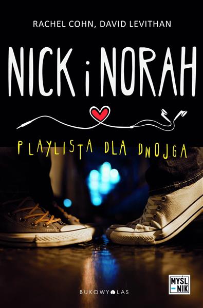 NICK I NORAH. PLAYLISTA DLA DWOJGA