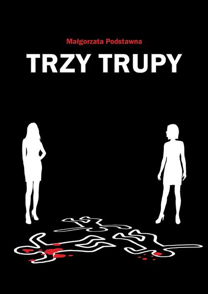 TRZY TRUPY