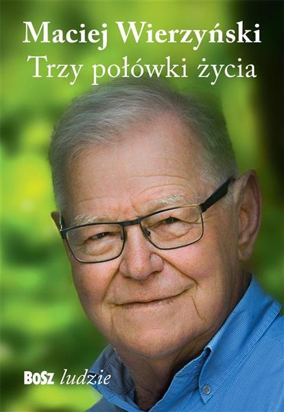 TRZY POŁÓWKI ŻYCIA