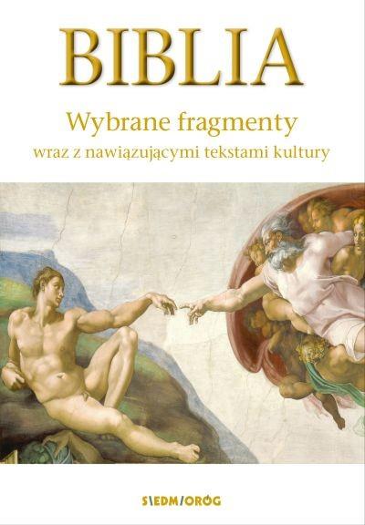 BIBLIA. WYBRANE FRAGMENTY WRAZ Z NAWIĄZUJĄCYMI ...