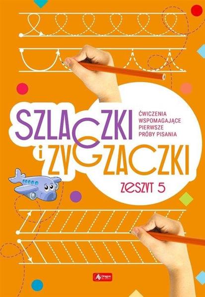 SZLACZKI I ZYGZACZKI. ĆWICZENIA WSPOMAGAJĄCE PIERW